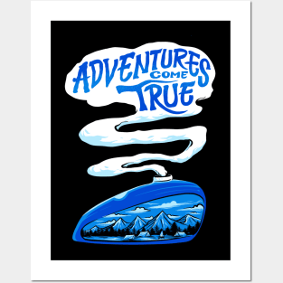 adventure come true Posters and Art